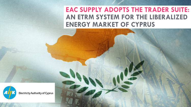 EAC Supply adopts Navitasoft’s Trader Suite: An ETRM system for the liberalized energy market of Cyprus